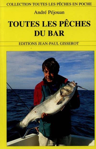 Toutes les pêches du bar