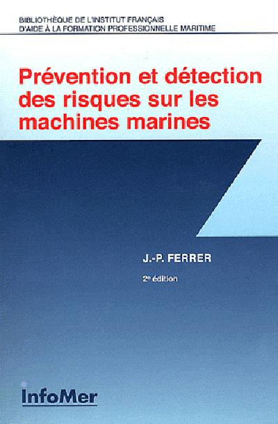 La prévention et détection des risques sur les machines marines