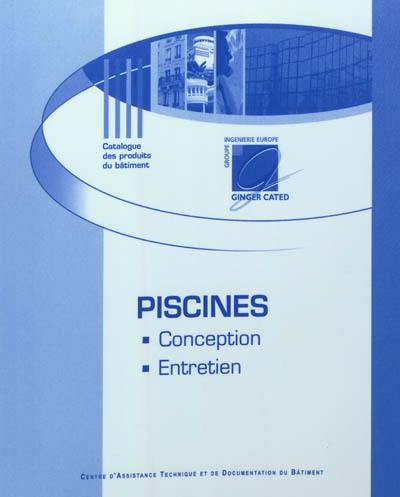 Piscines : conception et entretien