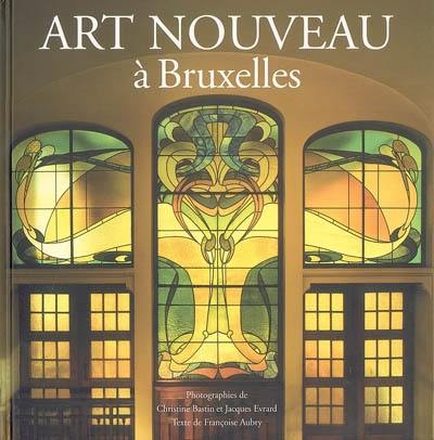 Art nouveau à Bruxelles : de l'architecture à l'ornementalisme