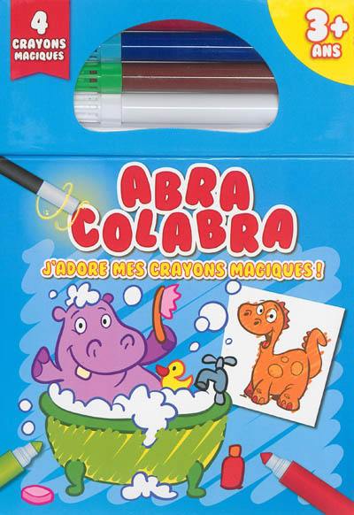 Abracolabra, 3 ans + : j'adore mes crayons magiques ! : bleu