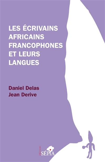 Les écrivains francophones et leurs langues