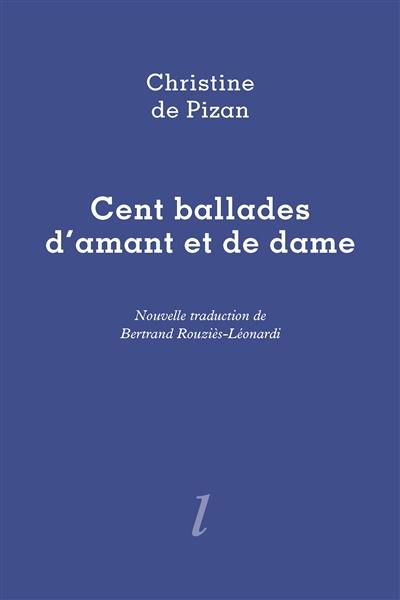 Cent ballades d'amant et de dame