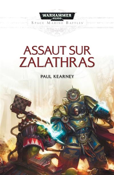 Space marine battles. L'assaut sur Zalathras