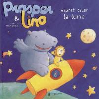 Prosper et Lino. Vol. 3. Prosper et Lino vont sur la Lune