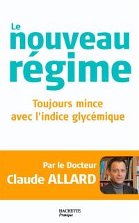 Le nouveau régime : toujours mince avec l'indice glycémique