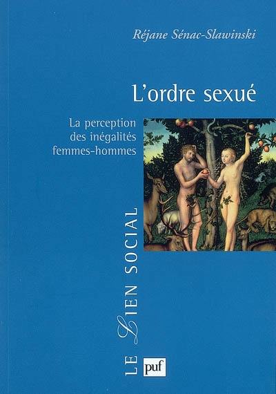 L'ordre sexué : la perception des inégalités femmes-hommes