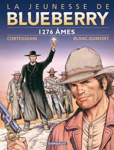 La jeunesse de Blueberry. Vol. 18. 1.276 âmes