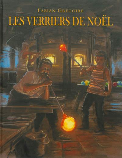 Les verriers de Noël