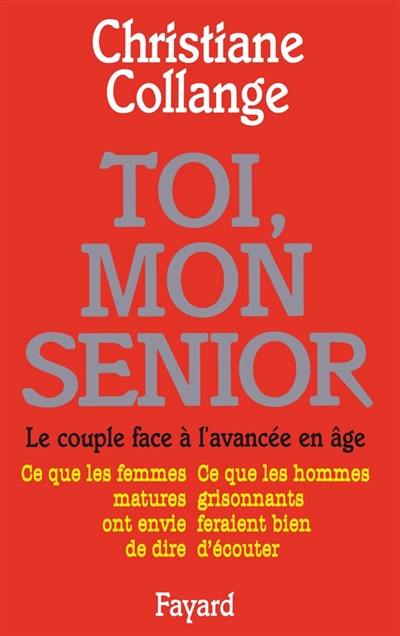 Toi, mon senior