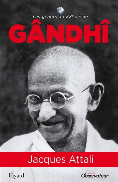 Gandhi ou L'éveil des humiliés : biographie