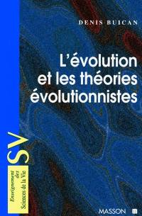 L'évolution et les théories évolutionnistes