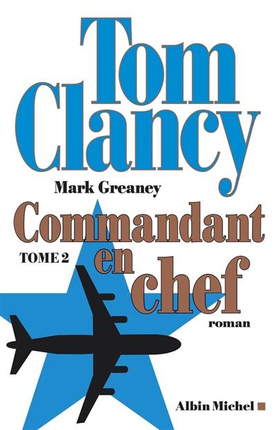 Commandant en chef. Vol. 2