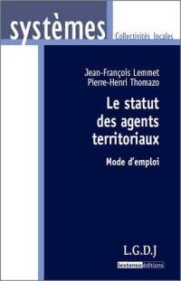 Le statut des agents territoriaux : mode d'emploi