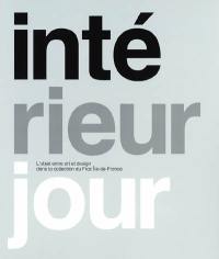 Intérieur jour : l'objet entre art et design dans la collection du Frac Ile-de-France