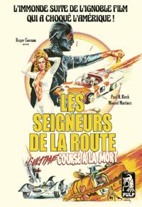 Les seigneurs de la route : l'ultime course à la mort