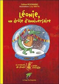 Les aventures de Léonie, la petite crocodile. Léonie, un drôle d'anniversaire