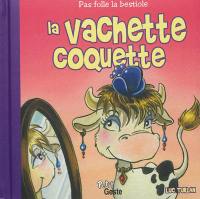 La vachette coquette