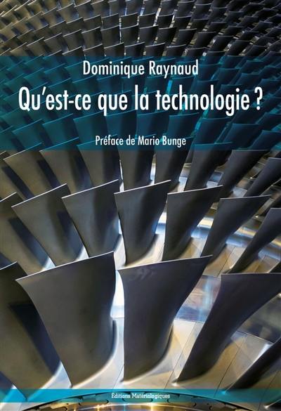 Qu'est-ce que la technologie ?. Post-scriptum sur la technoscience