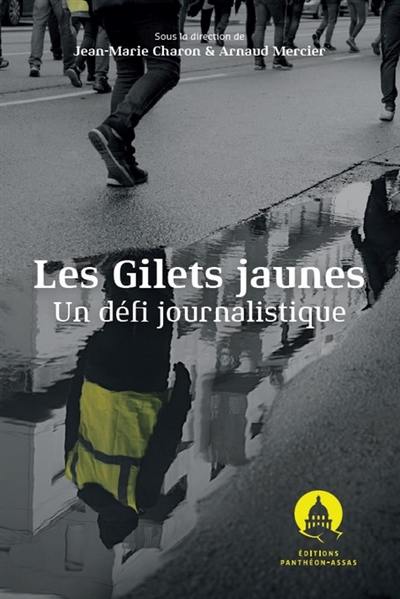 Les gilets jaunes : un défi journalistique