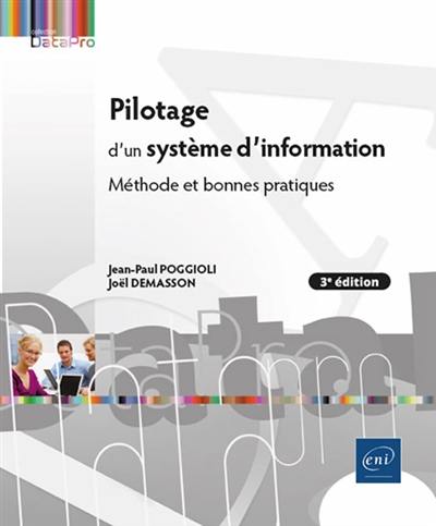 Pilotage d'un système d'information : méthode et bonnes pratiques