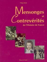 Mensonges et contrevérités de l'Histoire de France