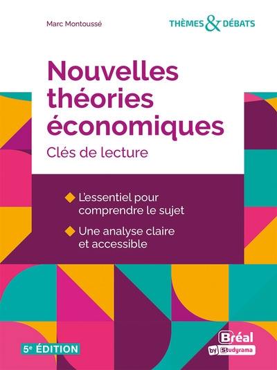 Nouvelles théories économiques : clés de lecture