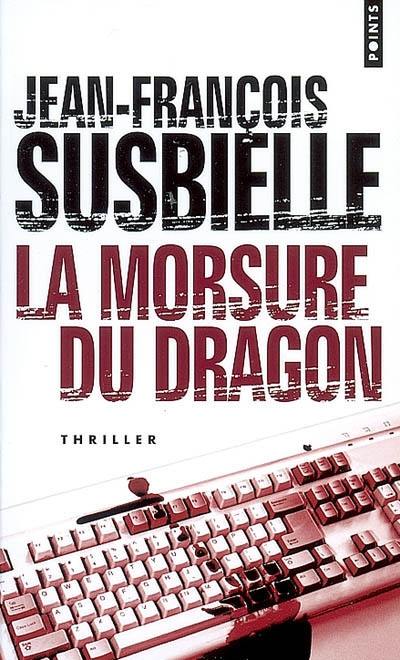 La morsure du dragon