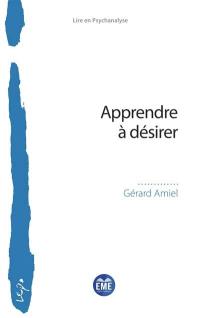 Apprendre à désirer