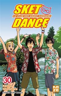 Sket Dance : le club des anges gardiens. Vol. 30