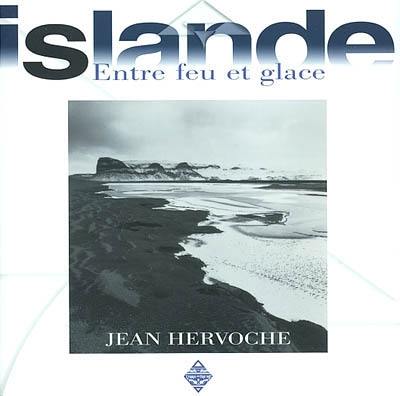 Islande : entre feu et glace