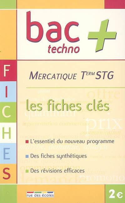 Mercatique terminale STG : les fiches clés