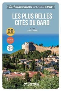 Les plus belles cités du Gard : Gard (Occitanie)