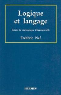 Logique et langage : essais de sémantique intensionnelle