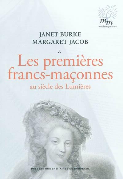 Les premières franc-maçonnes au siècle des lumières