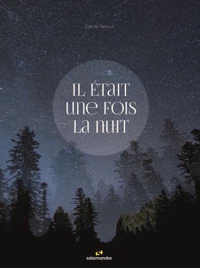 Il était une fois la nuit