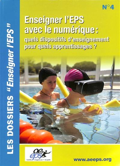 Enseigner l'EPS avec le numérique : quels dispositifs d'enseignement pour quels apprentissages ?