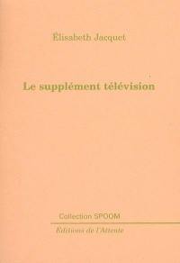 Le supplément télévision