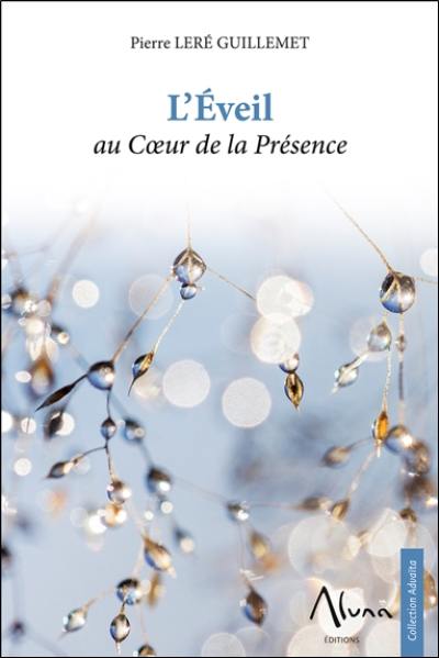 L'éveil au coeur de la présence