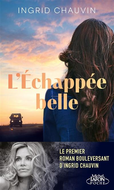 L'échappée belle