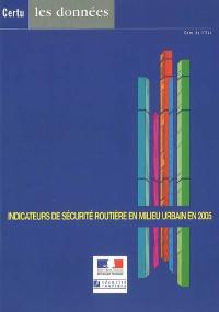 Indicateurs de sécurité routière en milieu urbain en 2006