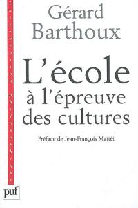 L'école à l'épreuve des cultures