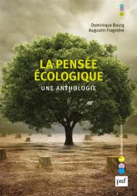 La pensée écologique : une anthologie