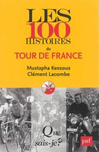 Les 100 histoires du Tour de France