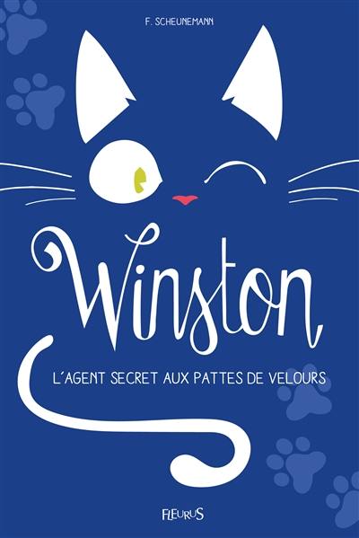 Winston. Vol. 2. L'agent secret aux pattes de velours