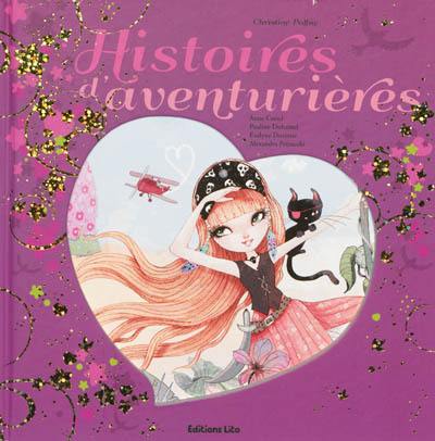 Histoires d'aventurières