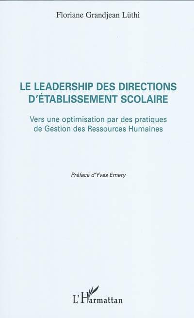 Le leadership des directions d'établissement scolaire : vers une optimisation par des pratiques de gestion des ressources humaines