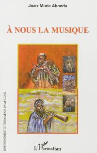 A nous la musique