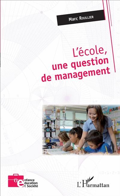 L'école, une question de management