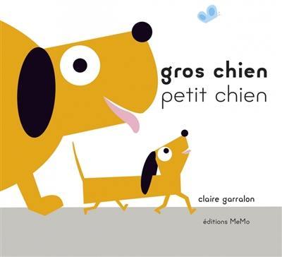 Gros chien, Petit chien